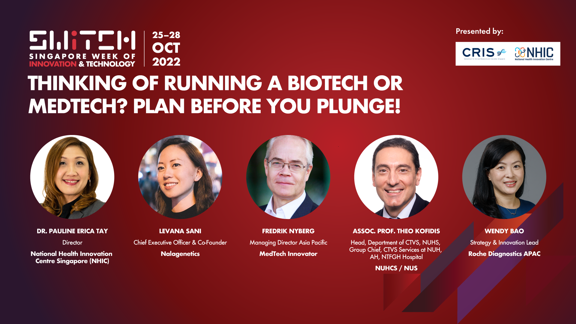Panelists for SWITCH Singapore Week of Innovation & Technology Oct 25-28, 2022 discussing biotech and medtech strategies.